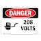 Signmission Safety Sign, OSHA Danger, 5" Height, 7" Width, 208 Volts, Landscape OS-DS-D-57-L-1007 - alternate 1